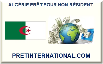 ALGÉRIE PRÊT POUR NON-RÉSIDENT 2025