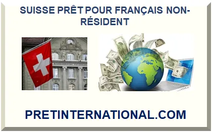 SUISSE PRÊT POUR FRANÇAIS NON-RÉSIDENT